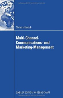 Multi-Channel-Communications- und Marketing-Management