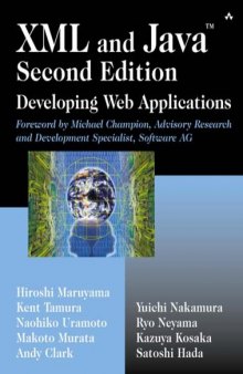 XML and Java(TM): Developing Web Applications (2nd Edition)