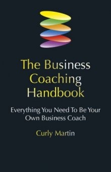 Business Coaching Handbook: Everything You Need to Be Your Own Business Coach