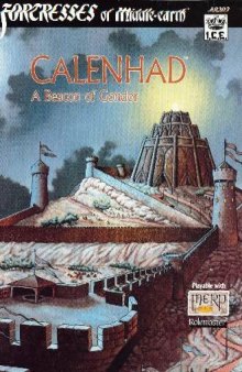 Calenhad: A Beacon of Gondor (Middle Earth Role Playing MERP #8203)