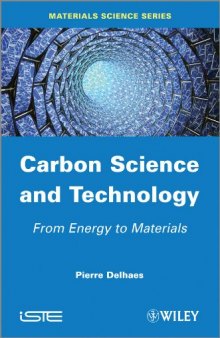 Carbon Science and Technology: From Energy to Materials