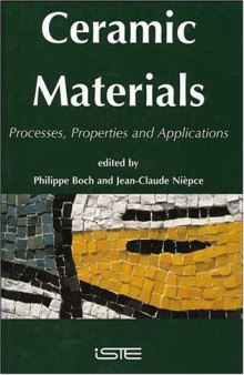 Ceramic Materials: Processes, Properties, and Applications
