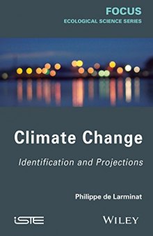 Climate Change: Identification and Projections