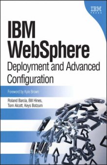 IBM (R) WebSphere (R): Deployment and Advanced Configuration