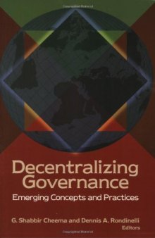Decentralizing Governance: Emerging Concepts and Practices (Innovative Governance in the 21st Century) (Innovative Governance of the 21st Century)