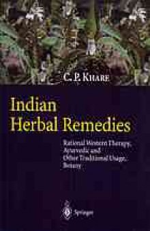 Indian Herbal Remedies: Rational Western Therapy, Ayurvedic and Other Traditional Usage, Botany