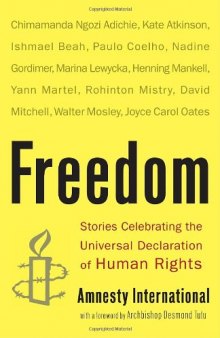 Freedom: Stories Celebrating the Universal Declaration of Human Rights