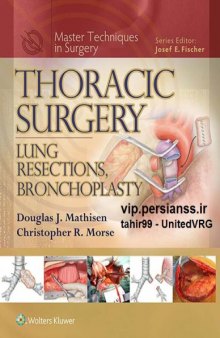 Thoracic Surgery: Lung Resections, Bronchoplasty