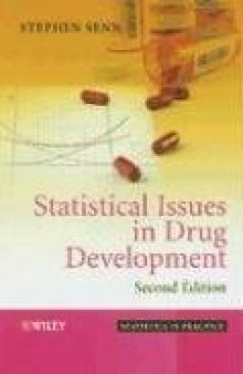 Statistical Issues in Drug Development (Statistics in Practice)