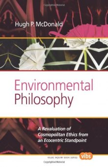 Environmental Philosophy: A Revaluation of Cosmopolitan Ethics from an Ecocentric Standpoint