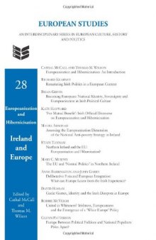 Europeanisation and Hibernicisation: Ireland and Europe. (European Studies)  