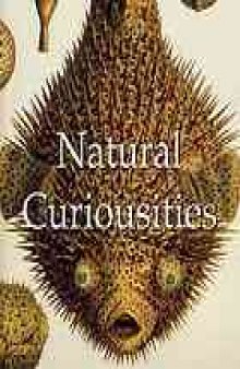 Natural curiosities