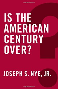 Is the American Century Over ?