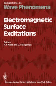 Electromagnetic Surface Excitations: Proceedings of an International Summer School at the Ettore Majorana Centre, Erice, Italy, July 1–13, 1985