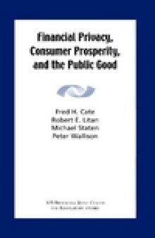 Financial Privacy, Consumer Prosperity, and the Public Good