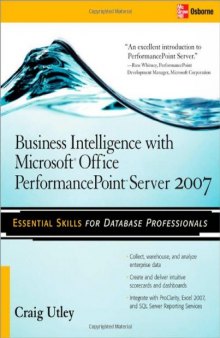 Business Intelligence with Microsoft® Office PerformancePoint Server 2007