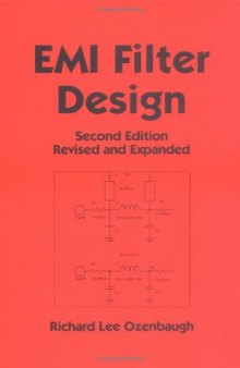 EMI Filter Design Second Edition Revised and Expanded (Electrical and Computer Engineering)