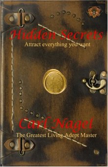 Hidden Secrets: Attract Everything You Want