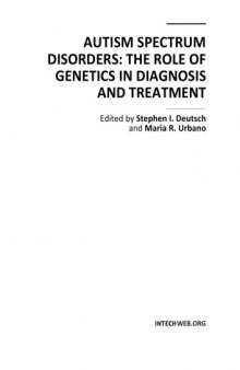 Autism Spectrum Disorders - The Role of Genetics in Diagnosis, Trtmt