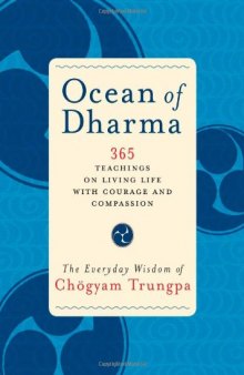 Ocean of Dharma: The Everyday Wisdom of Chogyam Trungpa  