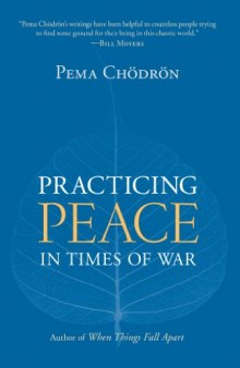 Practicing Peace in Times of War