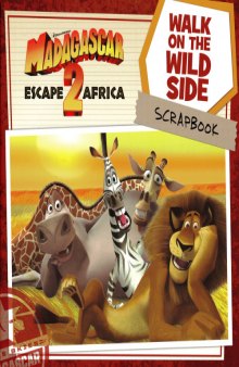 Madasgascar Escape 2 Africa - Walk on the Wild Side