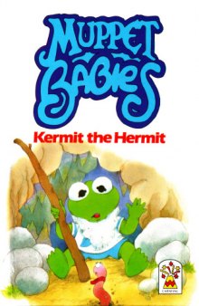 Muppet Babies - Kermit the Hermit