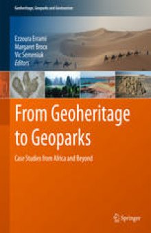 From Geoheritage to Geoparks: Case Studies from Africa and Beyond