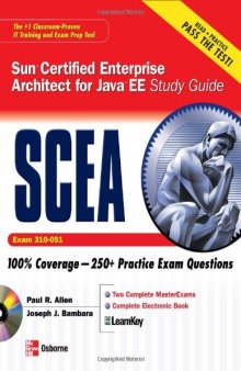 Sun Certified Enterprise Architect for Java EE Study Guide (Exam 310-051) (Certification Press)