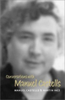 Conversations with Manuel Castells (PCVS - Polity Conversations Series)  