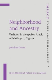 Neighborhood and ancestry -variation in the spoken Arabic of Maiduguri, Nigeria