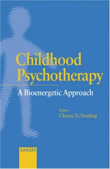Childhood Psychotherapy: A Bioenergetic Approach