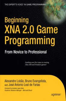 Beginning XNA 2.0 Game Programming: From Novice to Professional