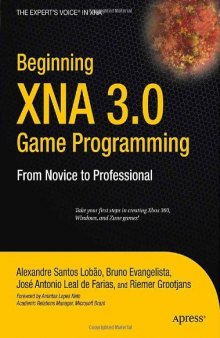 Beginning XNA 3.0 Game Programming: From Novice to Professional