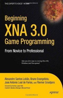 Beginning XNA 3.0 Game Programming: From Novice to Professional (Volume 0)