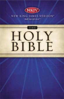 Holy Bible, New King James Version (NKJV) 