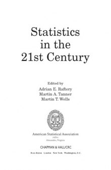 Statistics in the 21st Century (Chapman & Hall CRC Monographs on Statistics & Applied Probability)