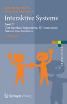 Interaktive Systeme: Band 2: User Interface Engineering, 3D-Interaktion, Natural User Interfaces