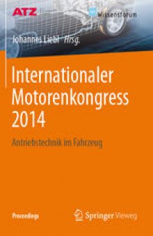 Internationaler Motorenkongress 2014: Antriebstechnik im Fahrzeug