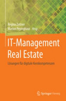 IT-Management Real Estate: Lösungen für digitale Kernkompetenzen