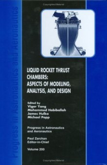 Liquid Rocket Thrust Chambers (Progress in Astronautics and Aeronautics)