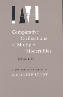 Comparative Civilizations and Multiple Modernities (v. 2)
