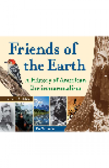 Friends of the Earth. A History of American Environmentalism with 21 Activities