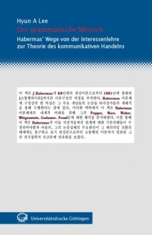 Der grammatische Mensch: Habermas' Wege von der Interessenlehre zur Theorie des kommunikativen Handelns