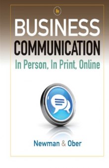 Business Communication  In Person, In Print, Online, 8 edition