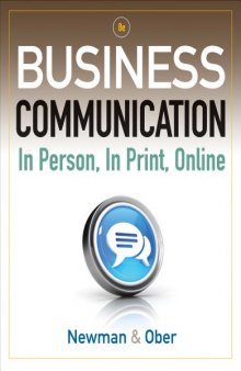 Business Communication: In Person, In Print, Online