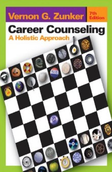 Career Counseling: A Holistic Approach , Seventh Edition  