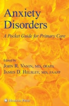 Anxiety Disorders: A Pocket Guide For Primary Care (Current Clinical Practice)