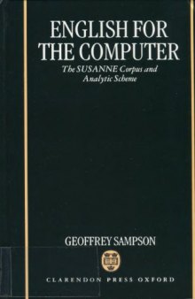 English for the computer : the SUSANNE corpus and analytic scheme