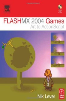 Flash MX 2004 Games: Art to ActionScript